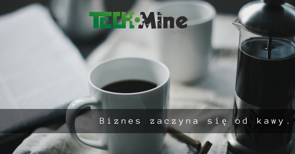TechMine Coffee – narzędzia efektywnej organizacji pracy