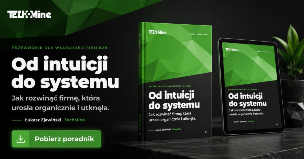 jak-rozwinac-firme-uslugowa-b2b - TechMine - doradztwo w sprzedaży B2B i rozwoju firm pobierz poradnik o tym jak rozwinąć firmę usługową B2B