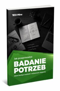ebook-badanie-potrzeb - TechMine - doradztwo w sprzedaży B2B i rozwoju firm ebook badanie potrzeb